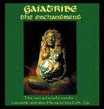 The Enchantment Gaia Tribe CD