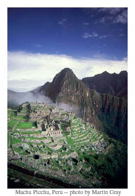 Places of Peace and Power --  Sacred Site Pilgrimage of Martin Gray -- Machu Picchu Peru