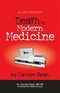 Death by Modern Medicine -- Dr. Carolyun Dean