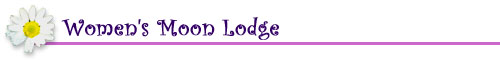 Women's Moon Lodge