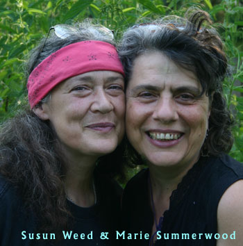 Susun Weed & Marie Summerwood Susun Weed & Marie Summerwood